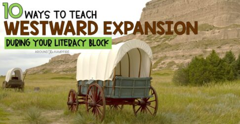 10 Ways to Teach Westward Expansion During your Literacy Block. Creative and hands-on ideas for 2nd, 3rd, and 4th graders to use social studies content to practice literacy skills.