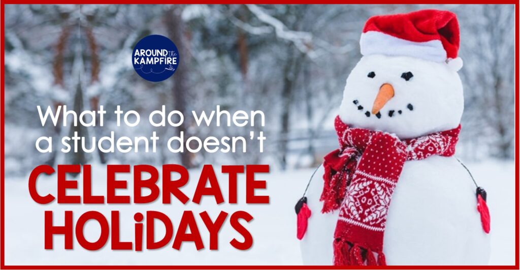 alternatives when students dont celebrate holidays