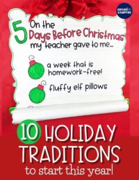 10 Holiday Classroom Traditions to Start This Year!