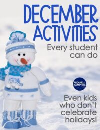 December Activities Even Students That Don't Celebrate Holidays Can Do
