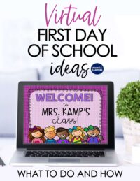Virtual First Day of School Activities - What To Do and How