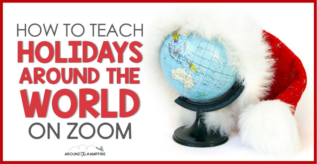 How to teach Holidays Around the World on Zoom article