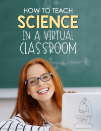 How to Teach Science in a Virtual Classroom