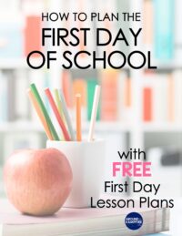 How To Do First Day of School Lesson Plans