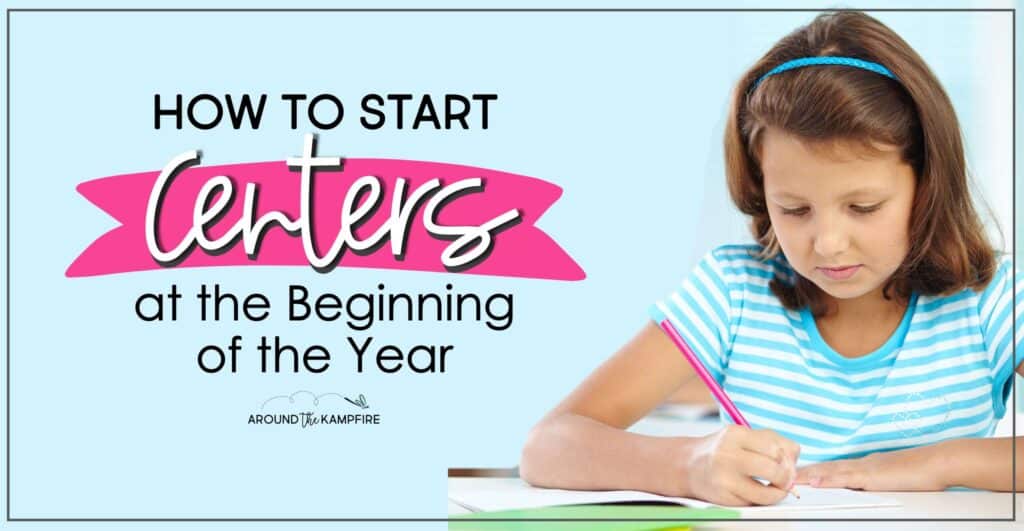 How to start your centers at the beginning of the school year article