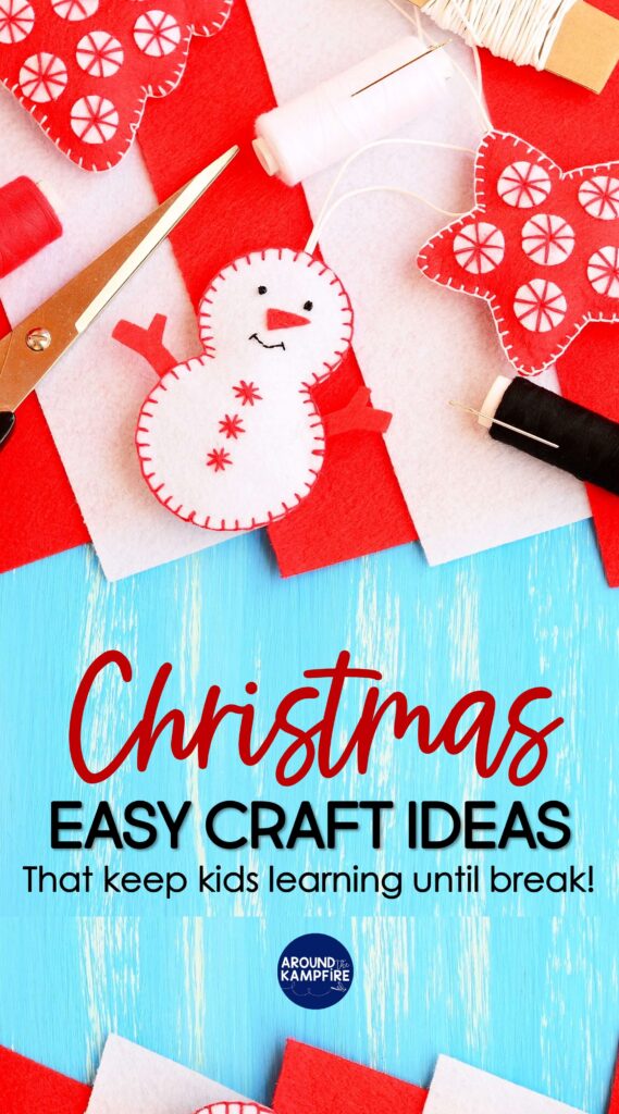 article about easy and educational christmas crafts that keep kids learning until winter break