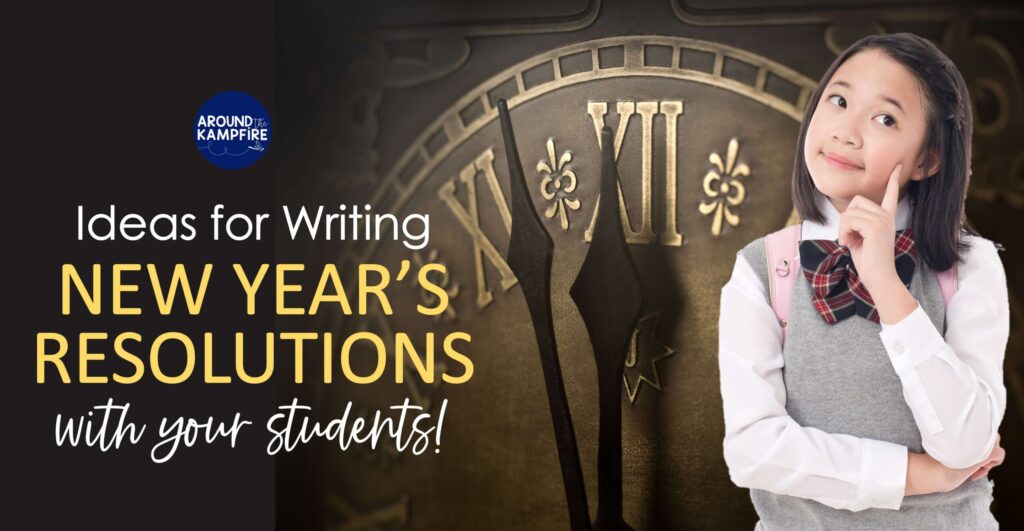 Ideas for writing New Year's resolutions with your students