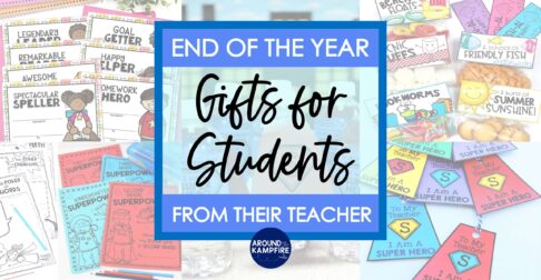 Ideas for end of the year gifts for students from their teacher
