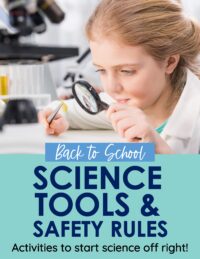 Activities to Teach Science Tools and Science Safety Rules at the Beginning of the Year