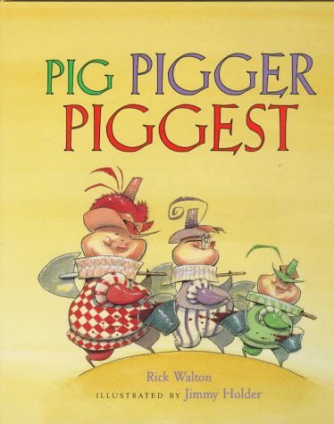 Pig Pigger Piggest