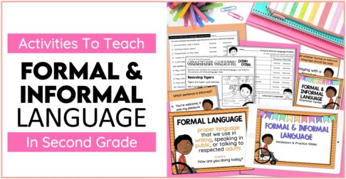 Formal & Informal Language Activities for 2nd Grade