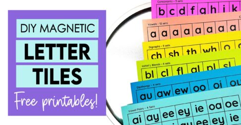Article teaching you how to make your own magnetic letter tiles for teaching phonics word building