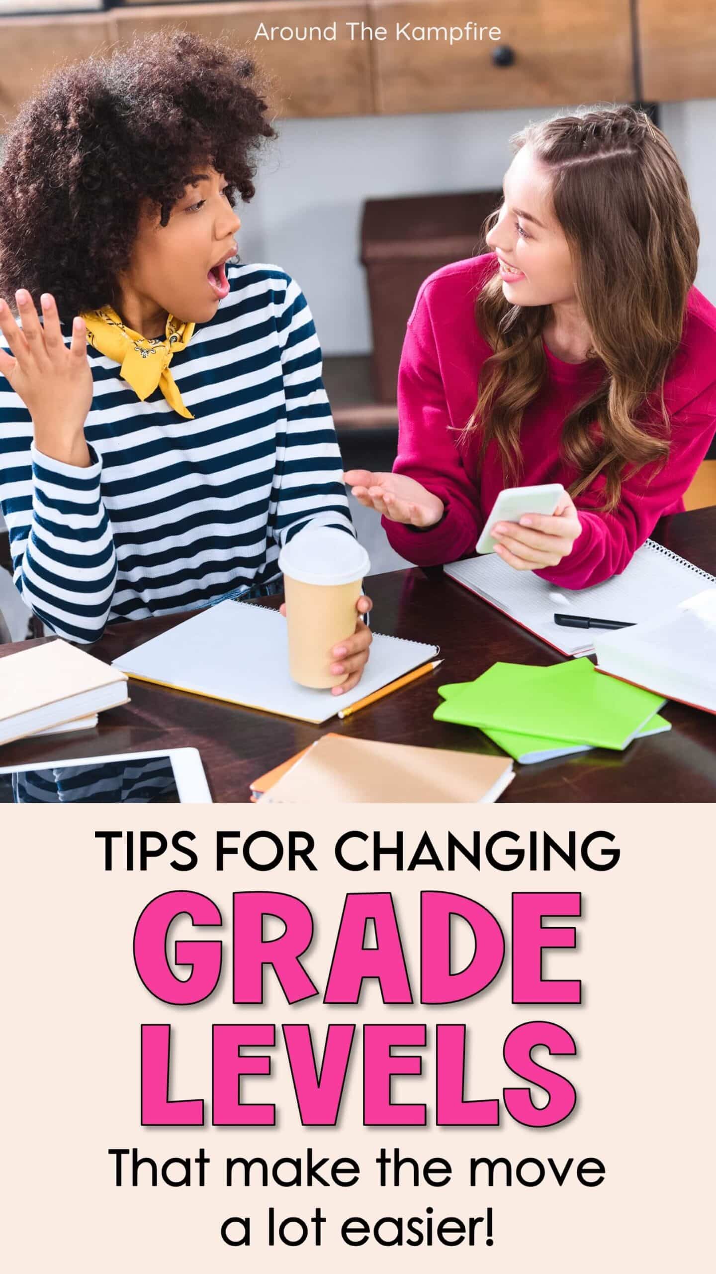 Tips for changing grade levels