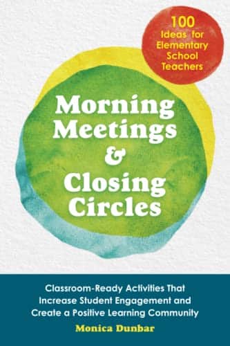 Morning meetings and closing circles