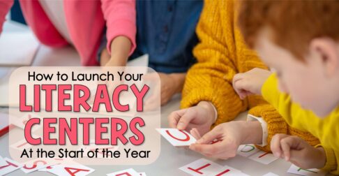 How to launch literacy centers featured image.