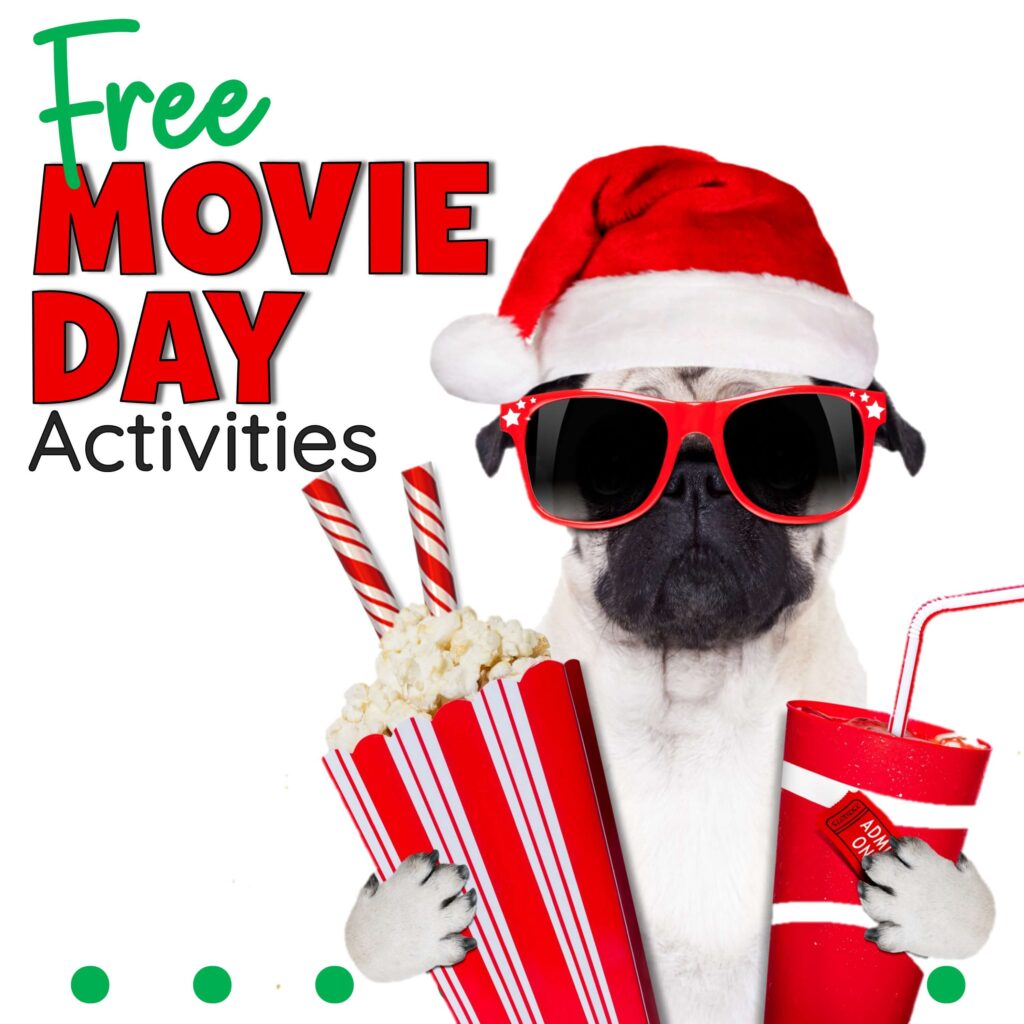 Movie day activities for a class Christmas party.