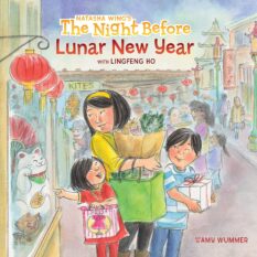 The Night Before Lunar New Year book cover to teach about new year traditions in China.