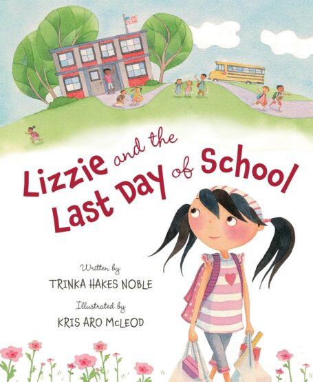 18 End of the Year Picture Books for the Last Week of School - Around ...